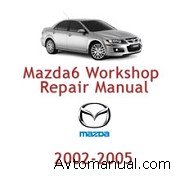 Скачать сервисное руководство по ремонту и обслуживанию Mazda 6