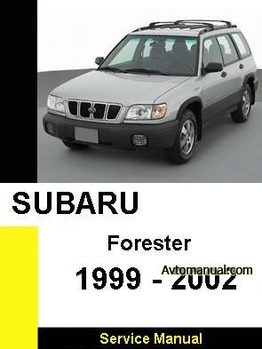 Скачать мануал Subaru Forester 1999 - 2002