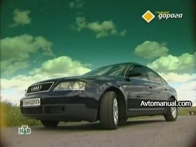 Видео тест обзор автомобиля Audi A6 2004 года выпуска