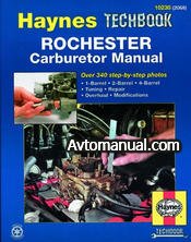 Руководство по ремонту карбюраторов Rochester (Haynes Techbook)